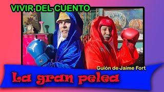 NUEVO Vivir del Cuento “LA GRAN PELEA” (Estreno 13 diciembre 2021) (Pánfilo Humor cubano)