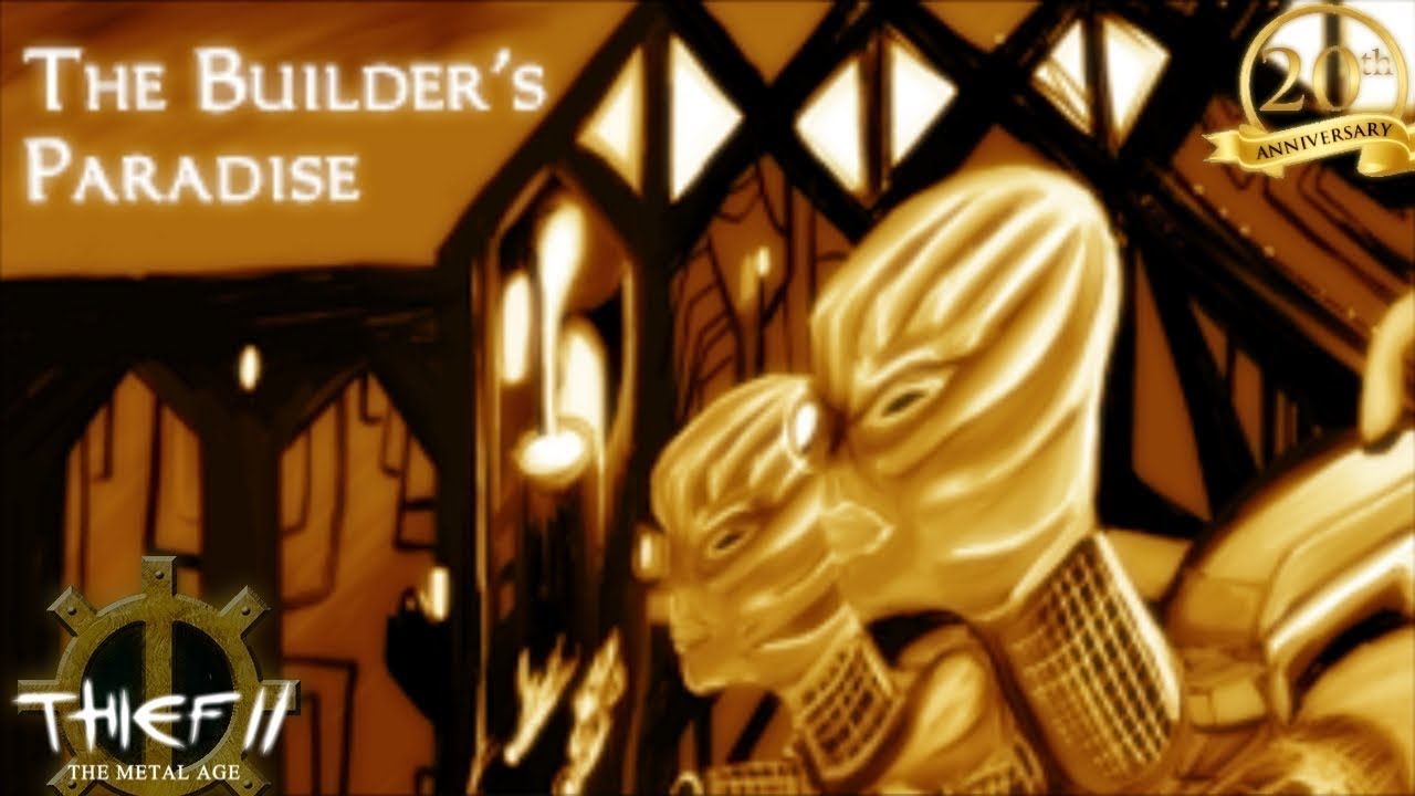 THIEF 2 FAN-MISSION: The Builder's Paradise | [Experte][Deutsch]