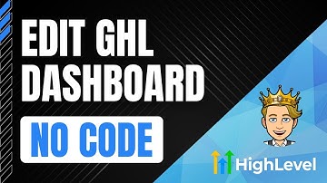 Customize Your Dashboard In GoHighLevel WITHOUT Code