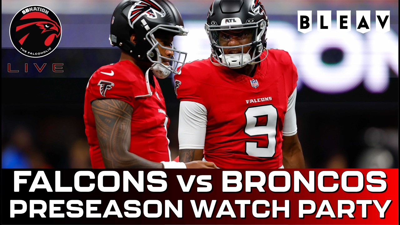 Falcons vs Broncos Preseason Watch Party: Falcoholic Live
