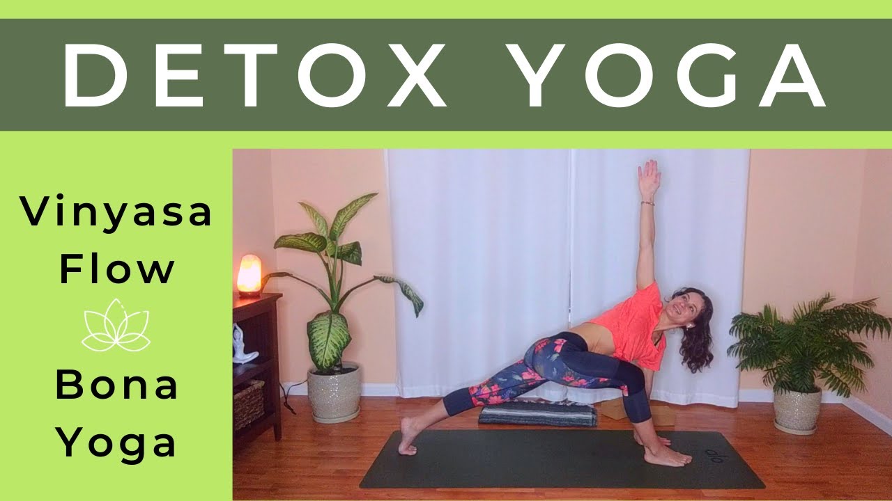 Detox Vinyasa Flow Full Yoga Class for Detox and Digestion YouTube
