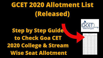 GCET 2020 Allotment List (Out) - How to Check Goa CET 2020 College & Stream Wise Seat Allotment