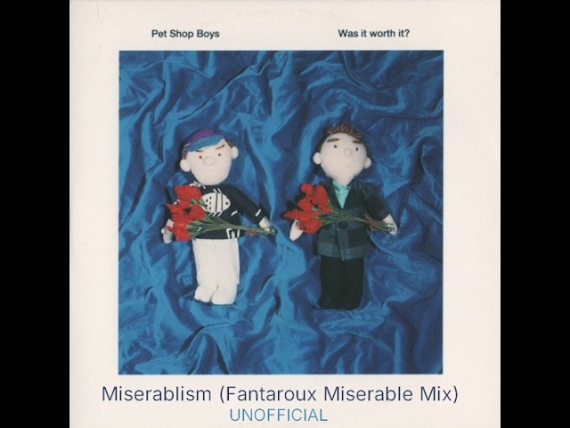 Pet Shop Boys　Miserablism (REMIXES)　貴重CD Pet Shop Boys - Miserablism (Fantaroux Miserable Mix) - YouTube