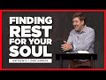 Finding Rest for Your Soul  |  Matthew 12   |  Gary Hamrick