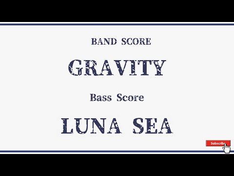 【LUNA SEA】ベーススコア「GRAVITY」 BASS  SCORE J PART