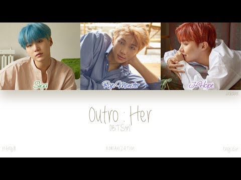 [HAN|ROM|ENG] BTS (방탄소년단) - Outro : Her (Color Coded Lyrics)