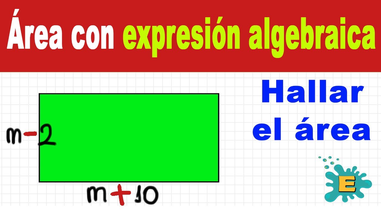 💥Áreas de figuras con EXPRESIONES ALGEBRAICAS - YouTube