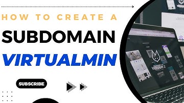 How to Create a Subdomain on Virtualmin and Install WordPress Easily