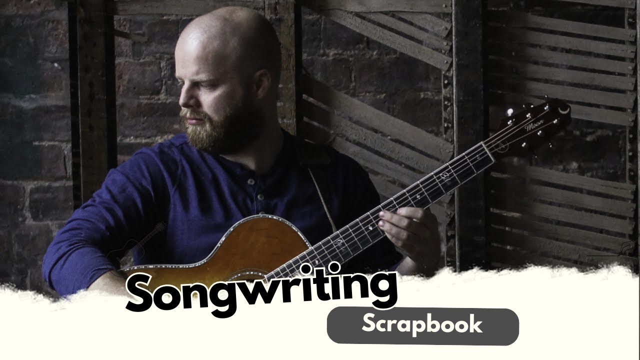 Songwriting Scrapbook Session