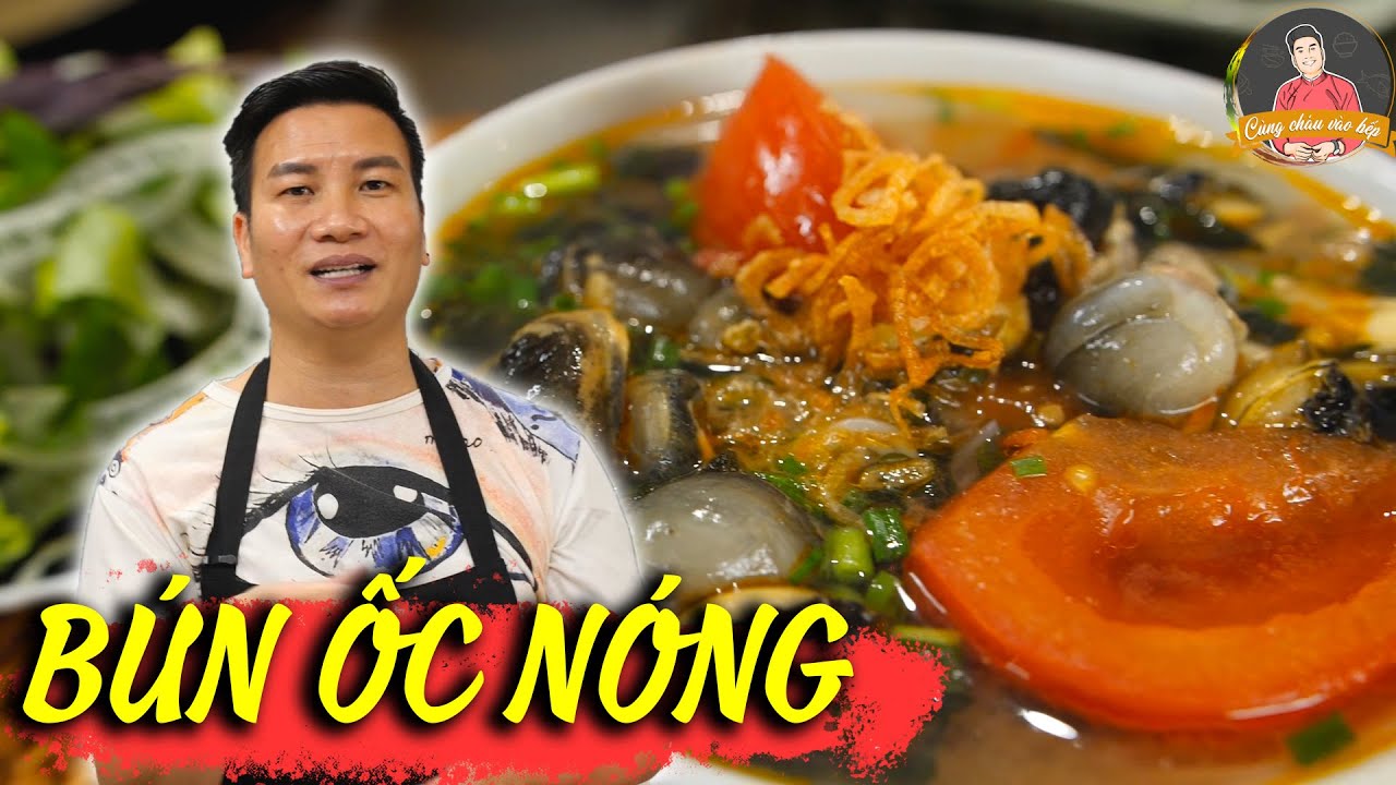 Hướng dẫn Cách nấu bún ốc hà nội – BÚN ỐC NÓNG chuẩn vị với nước dùng ngọt thanh, chua dịu thơm mùi giấm bỗng nếp | Cùng Cháu Vào Bếp