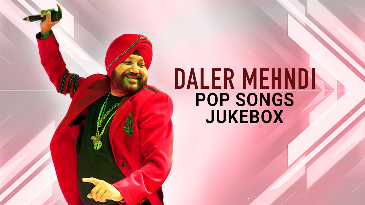 Pop Song Jukebox ► Daler Mehndi | Top Hits | DRecords