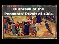 30th May 1381: Outbreak of the Peasants' Revolt in England