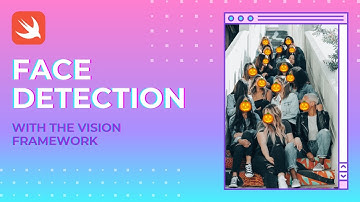 iOS Swift Tutorial: Face Detection with Vision Framework