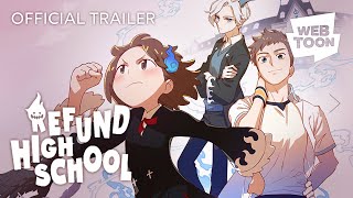 Refund High School ( Trailer) | WEBTOON