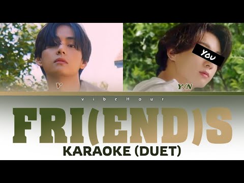 BTS V (뷔) ' FRI(END)S ' KARAOKE [DUET]