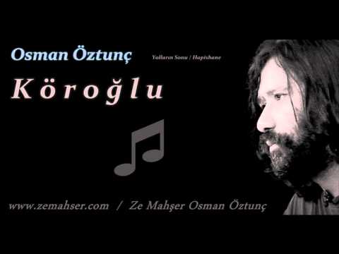 Köroğlu (Osman Öztunç)