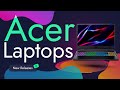 Best Acer Laptops in 2023 - For gaming &amp; students!