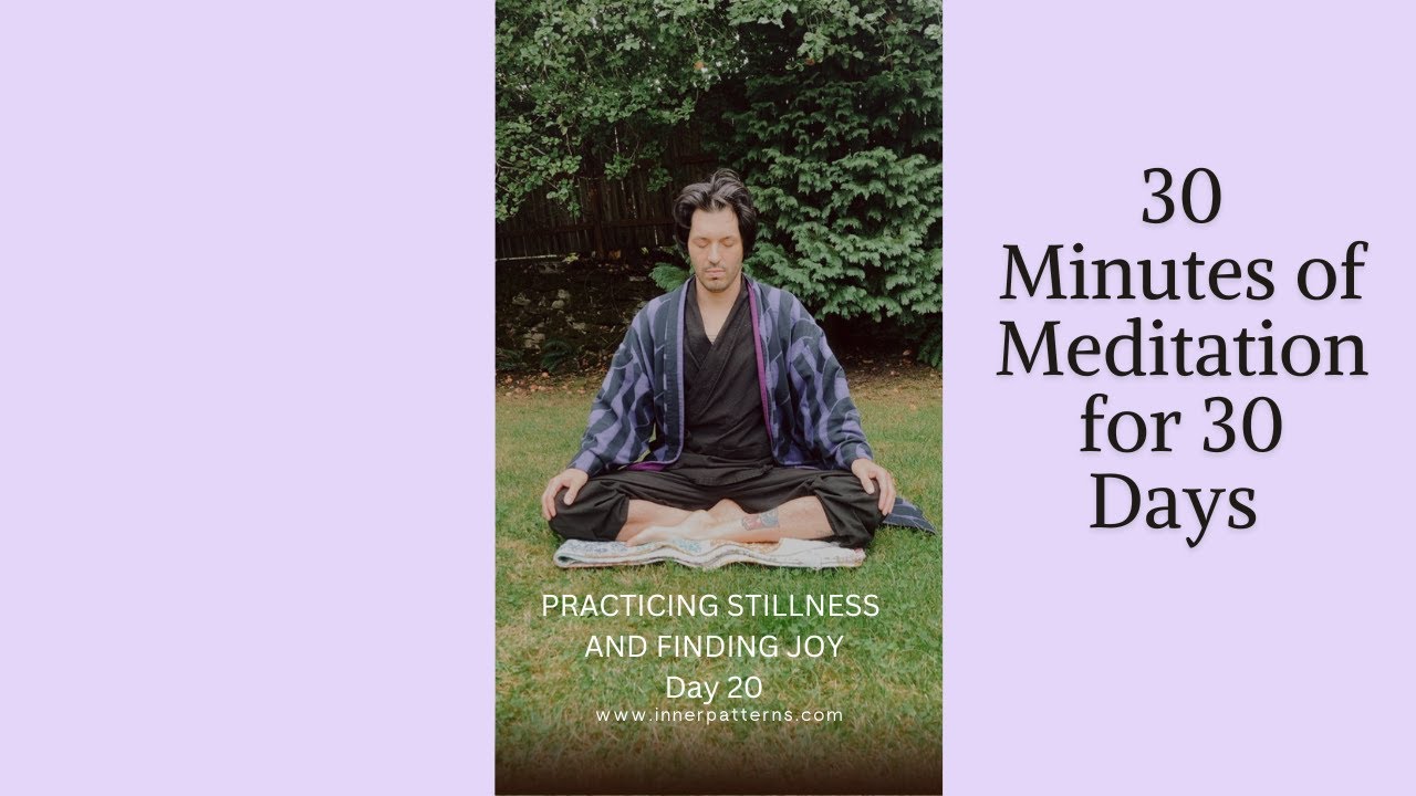 Master the Art of Sitting Still for Inner Peace | 30 Minute Meditation Challenge Day 21