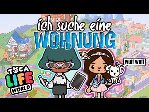 ich SUCHE eine WOHNUNG 🏡 (mit Hund 🐶🐾) in TOCA BOCA ✅ Toca Life World Story DEUTSCH