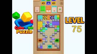Cube To Hole Puzzle Level 75 Walkthrough Solution