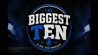 BIG TEN Week 4 Recap and Week 5 Preview