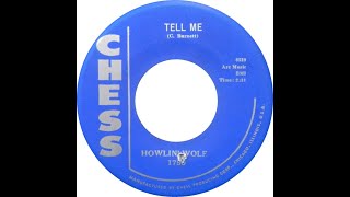Howlin&#39; Wolf Tell me