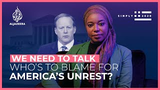 Who’s to blame for America’s unrest? | We Need To Talk with Sean Spicer