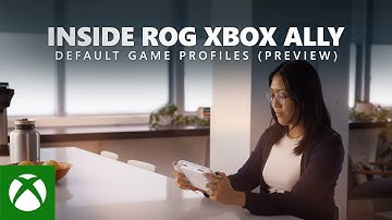 Inside ROG Xbox Ally - Default Game Profiles