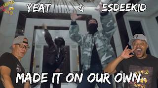 YEAT & ESDEEKID – Made It On Our Own Reaction 🔥 Underground Kings or Industry Takeover?! 😳💰