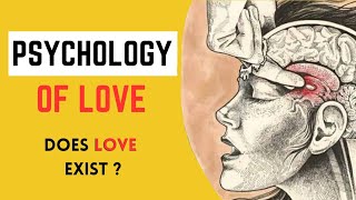 Psychology of LOVE | Unraveling the Mysteries of the Heart