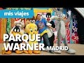 Warner Bros. Park Madrid | PARQUE WARNER