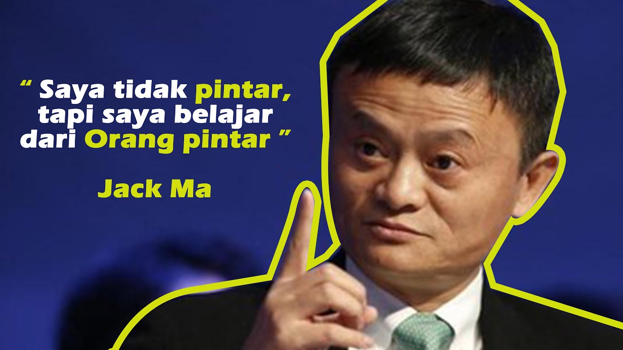 Keluh kesah Motivasi Jack Ma Motivasi YouTube