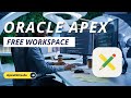 How to Create a Free Oracle APEX Workspace with Multi User Access in an Easy Way 😎
