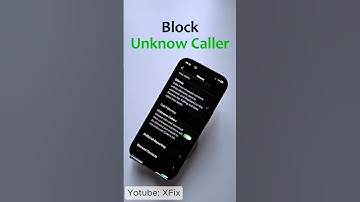 How to Block Unknow Caller on iPhone