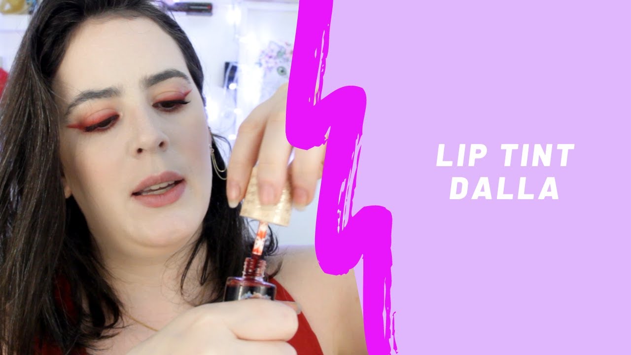 Resenha Lip Tint Dalla Makeup YouTube