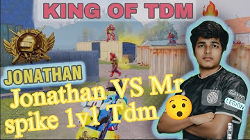 🔥Jonathan vs Mr spike 1v1 Tdm.....😮