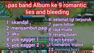 pas band album ke 9 romantic lies and bleeding