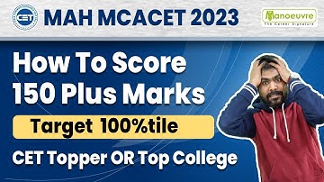 MAH MCA CET 2023 -  How To Score 150plus Marks | Target 100%tile | CET Topper Or Top College