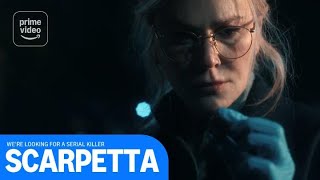 Scarpetta: We're Looking For A Serial Killer | Prime Video