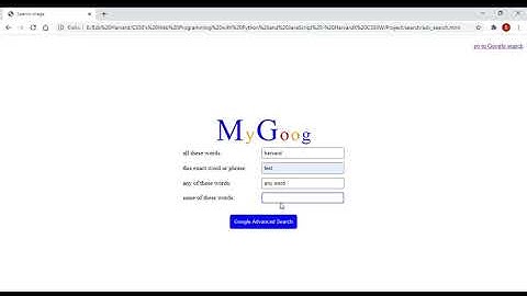 CS50  "Search, Project0"  Design a front-end for Google Search, Image Search, Google Advanced Search