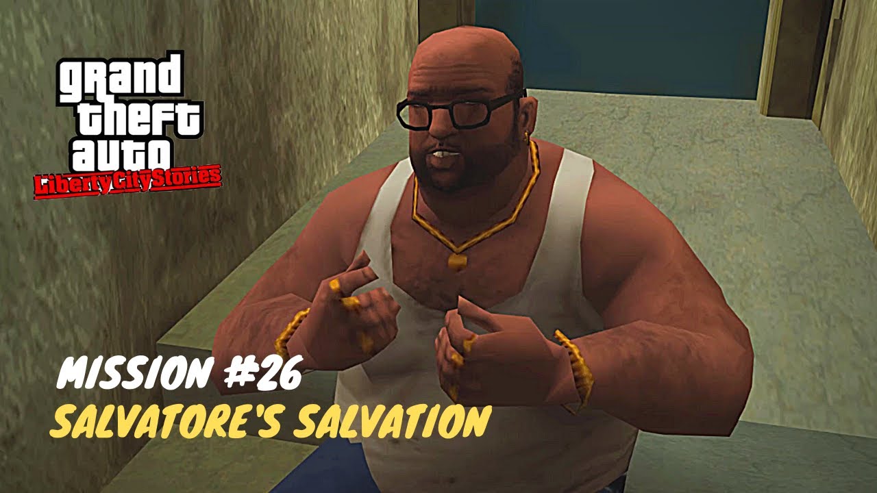 Gta Liberty City Stories Salvatore s Salvation
