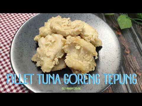 Resep Ikan Tuna Tepung