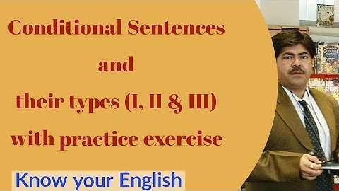 Conditional Sentences | Type I, II & III | Practice exercise | If Clause |Dr. Deepak Kumar |