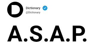A.S.A.P. Meaning In English