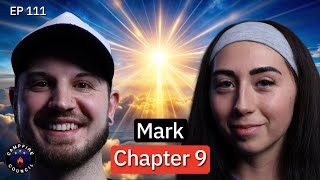 Glory, Doubt, and the Power of Faith (Mark Chapter 9) | Ep. 111 | Campfire Council Podcast