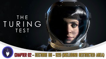 THE TURING TEST - CHAPTER 02 FULL WALKTHROUGH [ALL 10 SECTORS PUZZLES & RESTRICTED AREA]