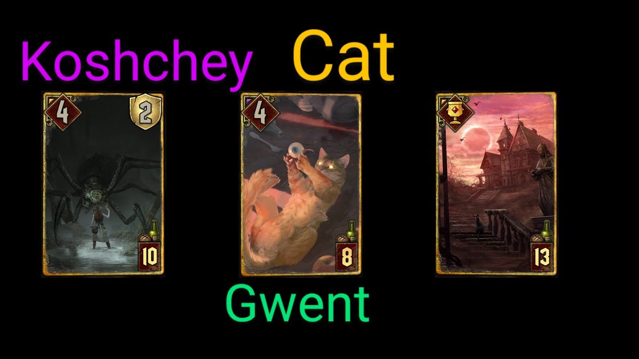 Gwent Cat Koshchey thrive! Monsters vs 