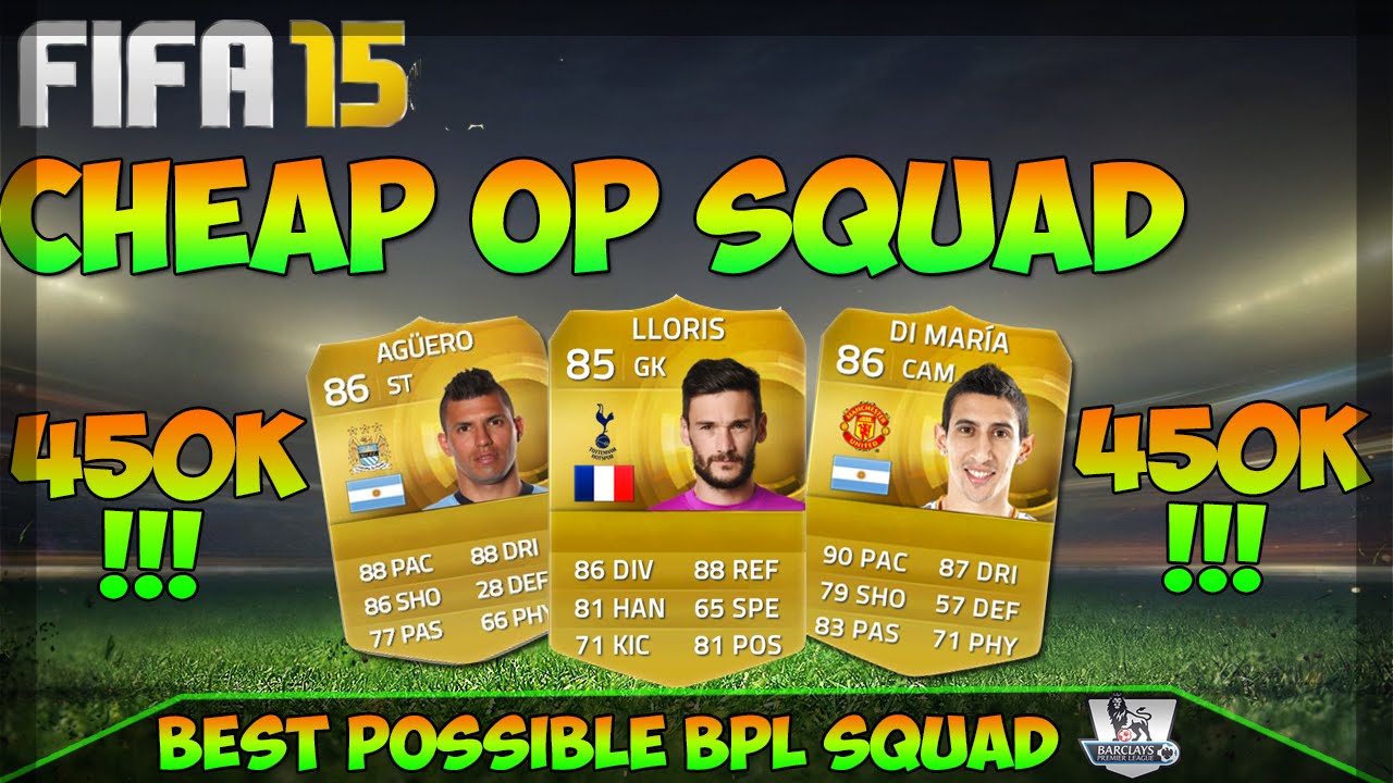 Fifa 15 - Best Bpl Squad Builder w/Aguero | Fifa 15 450k Squad | Most OP Squad