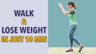 10 Minute Walk At Home For Weight Loss