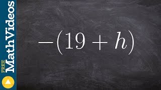 Distributive property with a negative one ex1, -(19 + h)